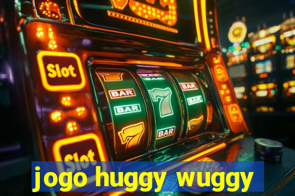 jogo huggy wuggy